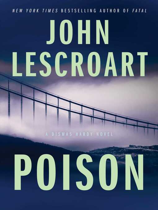 Title details for Poison by John Lescroart - Wait list